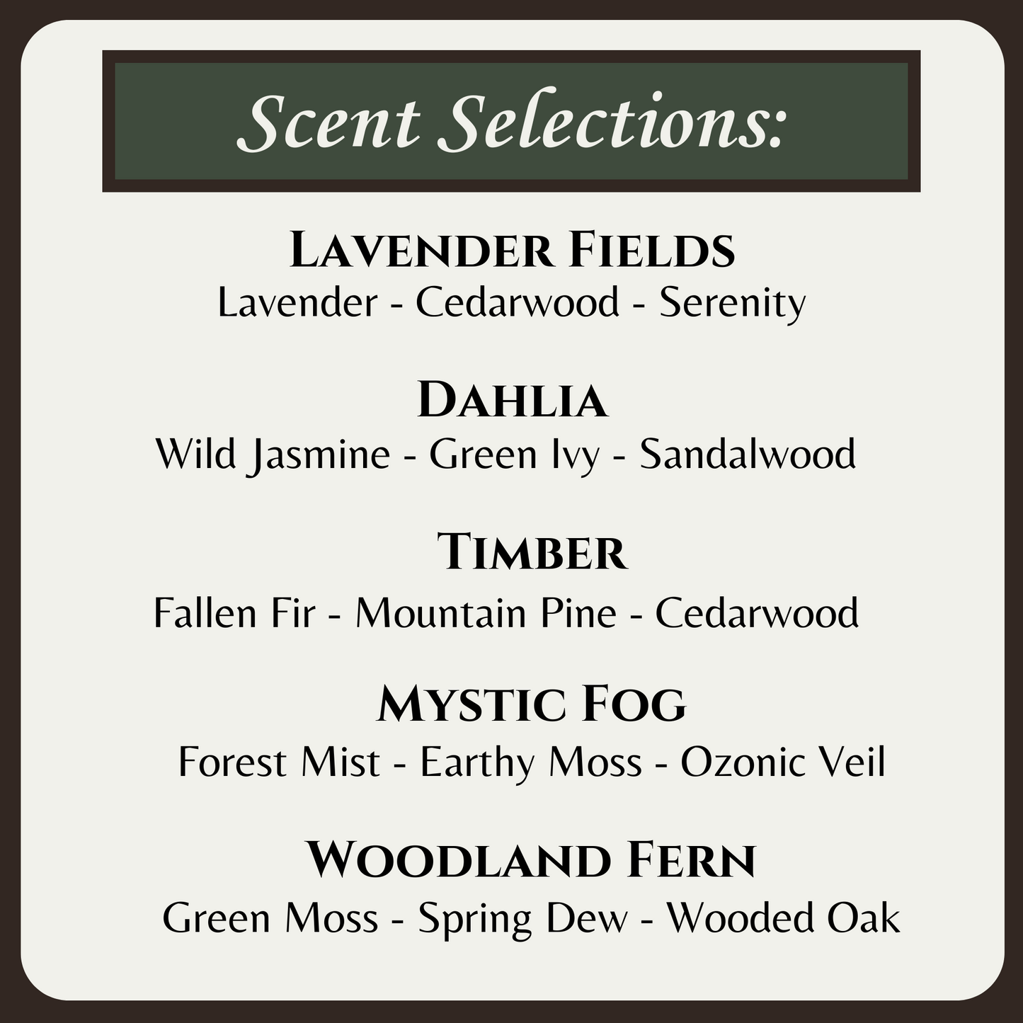 List of scent selections including Lavender Fields, Dahlia, Timber, Mystic Fog, and Woodland Fern