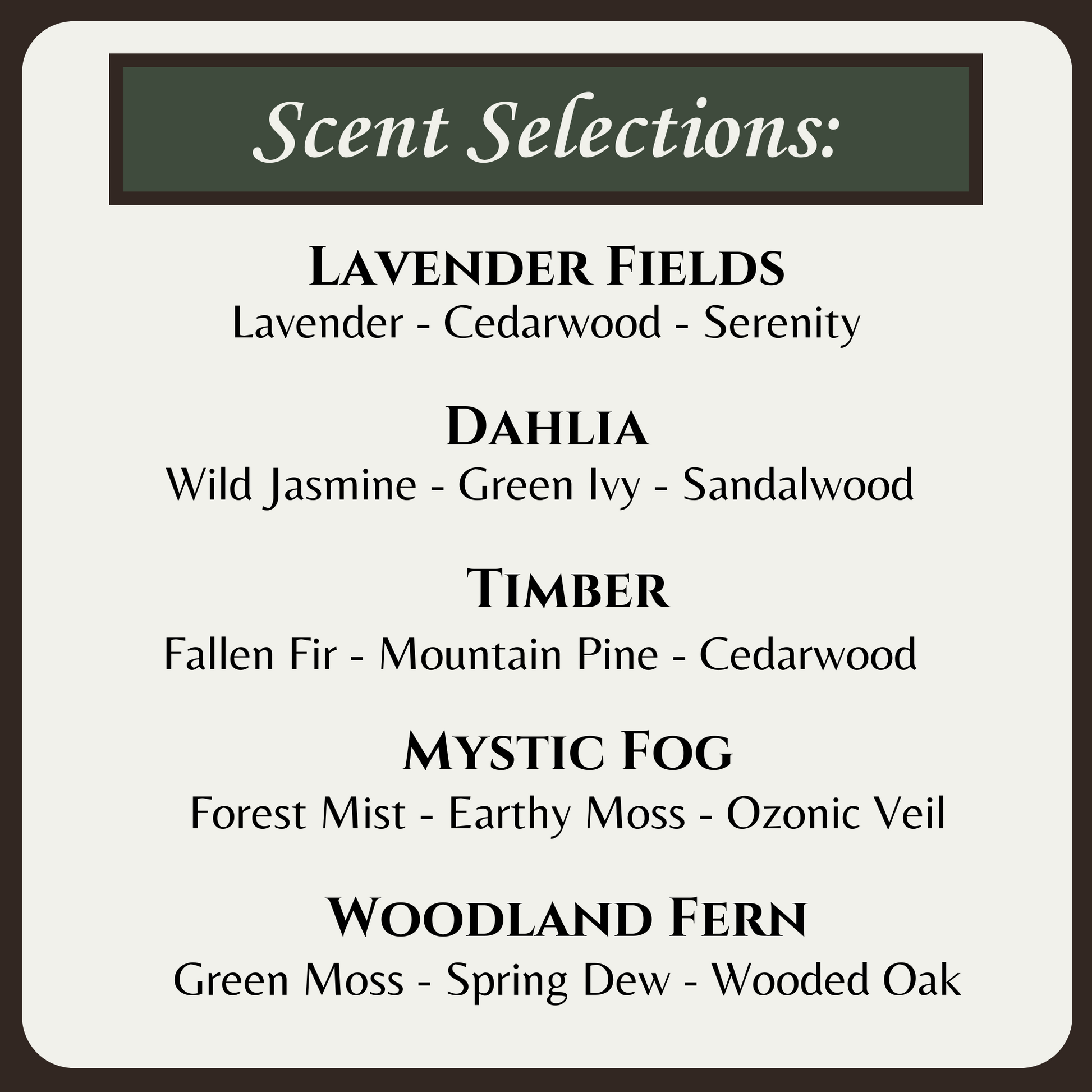 List of scent selections including Lavender Fields, Dahlia, Timber, Mystic Fog, and Woodland Fern